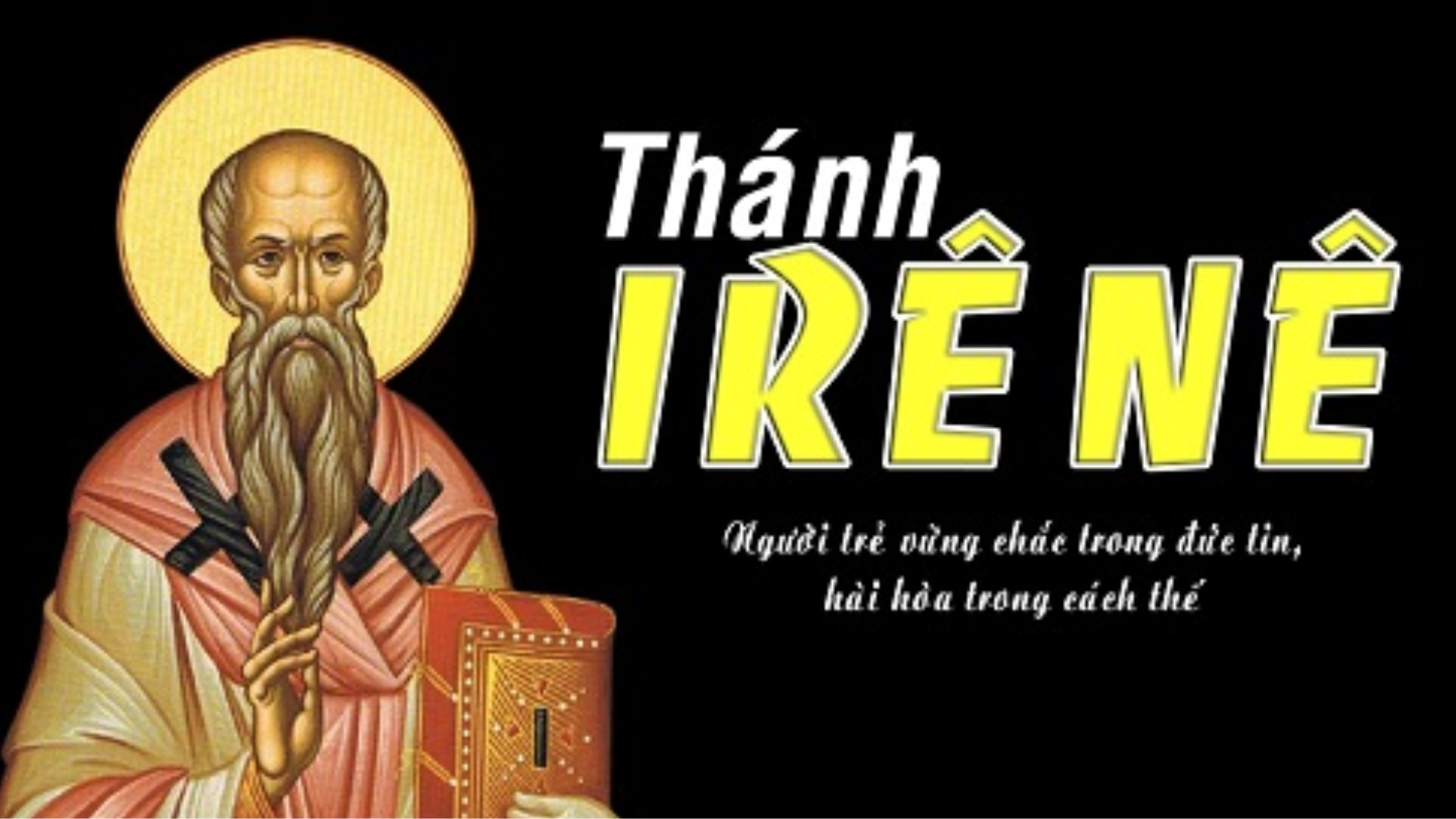 Ngày 28/6 - Thánh Irênê